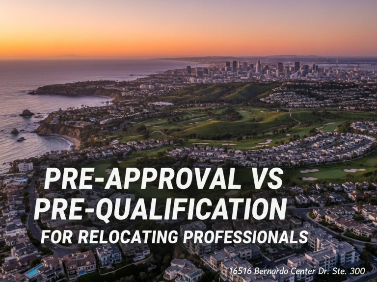 Pre-Approval vs Pre-Qualification for Relocating Professionals in San Diego 2026: Which Gets You Serious Offers Accepted Before Your Start Date?