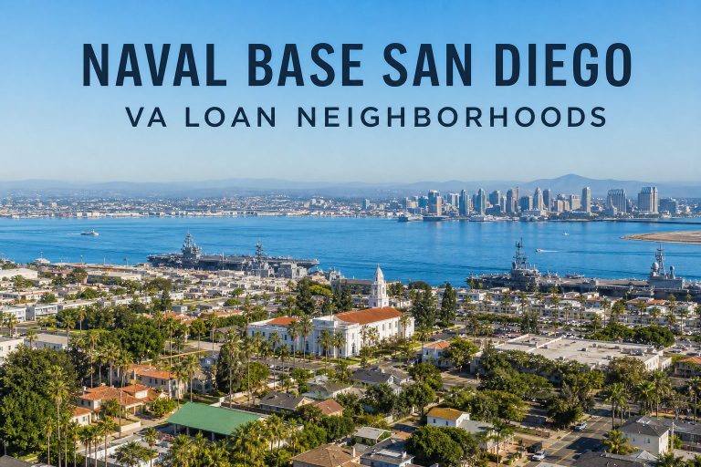 Affordable Neighborhoods Near Naval Base San Diego for VA Loan Buyers in 2026